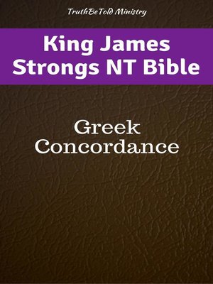 cover image of King James Strongs NT Bible